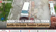 Demirci Halıları Eskitme Yöntemiyle Antika Görünüme Kavuşuyor