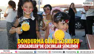 Dondurma Günü Coşkusu Şehzadeler’de Çocuklar Şenlendi