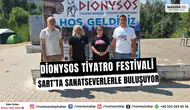 Dionysos Tiyatro Festivali Sart’ta Sanatseverlerle Buluşuyor