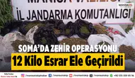 Soma’da Uyuşturucu Operasyonu: 12 Kilo Esrar ve 15 Kök Kenevir