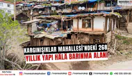 Kargınışıklar Mahallesi’ndeki 268 yıllık yapı hâlâ barınma alanı