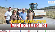 Manisa’da ulaşım altyapısında yeni dönem resmen başladı