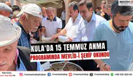 Kula'da 15 Temmuz Anma Programında Mevlid-i Şerif Okundu