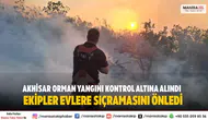 Akhisar Orman Yangını Kontrol Altına Alındı Ekipler Evlere Sıçramasını Önledi