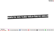 Manisa’da 2025 Yılında Verilen Ücretsiz Kurslar