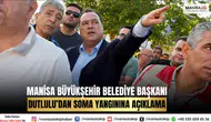 Manisa Büyükşehir Belediye Başkanı Dutlulu’dan Soma Yangınına Açıklama