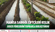 Manisa Sarıgöl Çiftçileri Kışlık Sebze Fidelerini Toprakla Buluşturdu
