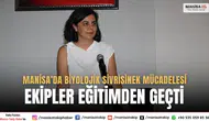 Manisa’da Biyolojik Sivrisinek Mücadelesi Ekipler Eğitimden Geçti