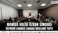 Manisa Valisi Özkan, Sındırgı Depremi Sonrası Sahada İnceleme Yaptı