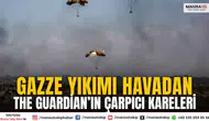 Gazze Yıkımı Havadan Görüntülendi: The Guardian’ın Çarpıcı Kareleri