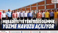 Muradiye’ye yeni tesis Olimpik yüzme havuzu açılıyor