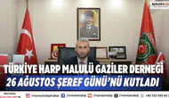 Türkiye Harp Malulü Gaziler Derneği 26 Ağustos Şeref Günü’nü Kutladı