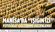 Manisa’da “Işığın İzi” Fotoğraf Gösterimi Düzenlendi