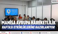 Manisa Avrupa Hareketlilik Haftası Etkinliklerine Hazırlanıyor