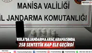 Kula’da Jandarma Araç Aramasında 258 Sentetik Hap Ele Geçirdi