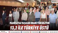 Manisa’da Yaşlılık Oranı Yükseliyor: 13,2 İle Türkiye Üstü