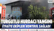 Turgutlu hurdacı yangını: İtfaiye ekipleri kontrol sağladı