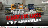 Alaşehir’de Kaçak Tütün Operasyonu Düzenlendi