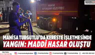 Manisa Turgutlu’da kereste işletmesinde yangın: Maddi hasar oluştu
