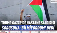 Trump Gazze’de hastane saldırısı sorusuna ‘Bilmiyordum’ dedi