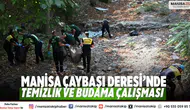 Manisa Çaybaşı Deresi’nde Temizlik ve Budama Çalışması