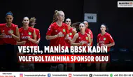 Vestel, Manisa BBSK Kadın Voleybol Takımına Sponsor Oldu