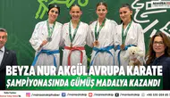 Beyza Nur Akgül Avrupa Karate Şampiyonasında Gümüş Madalya Kazandı