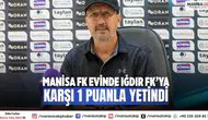 Manisa FK Evinde Iğdır FK’ya Karşı 1 Puanla Yetindi