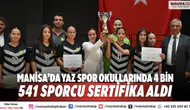 Manisa’da Yaz Spor Okullarında 4 Bin 541 Sporcu Sertifika Aldı