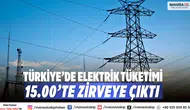 Türkiye’de Elektrik Tüketimi 15.00’te Zirveye Çıktı