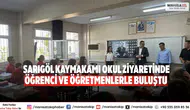 Sarıgöl Kaymakamı okul ziyaretinde Öğrenci ve öğretmenlerle buluştu