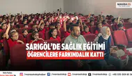 Sarıgöl’de sağlık eğitimi öğrencilere farkındalık kattı
