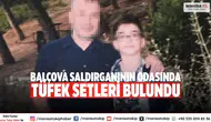 Balçova saldırganının odasında tüfek setleri bulundu