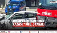 Akhisar’da Zincirleme Trafik Kazası: 1 Ölü, 3 Yaralı