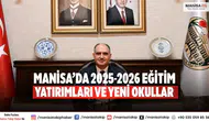 Manisa’da 2025-2026 Eğitim Yatırımları ve Yeni Okullar