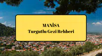 Turgutlu Gezi Rehberi