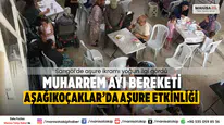 Muharrem Ayı Bereketi Aşağıkoçaklar’da Aşure Etkinliği