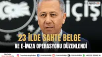 23 İlde Sahte Belge Ve E-İmza Operasyonu Düzenlendi