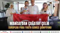 Manisa’lı Çağatay Çelik European Para Youth Games 2025te Şampiyon Oldu