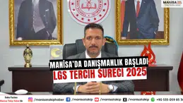 Manisa’da Danışmanlık Başladı LGS Tercih Süreci 2025
