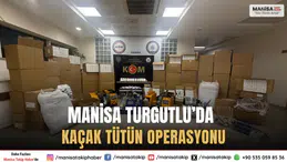 Manisa Turgutlu’da Kaçak Tütün Operasyonu: 29 Bin Sigara Ele Geçirildi