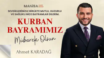 Ahmet Karadağ’dan Kurban Bayramı Mesajı: Birlik ve Beraberlik Vurgusu