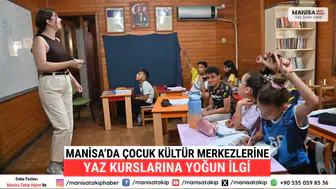 Manisa’da Çocuk Kültür Merkezlerine Yaz Kurslarına Yoğun İlgi