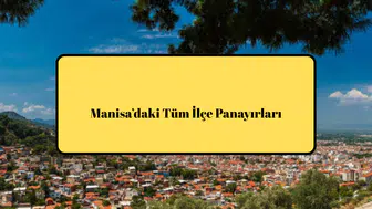 Manisa’daki Tüm İlçe Panayırları