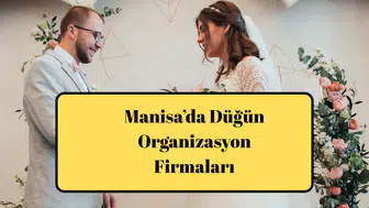 Manisa’da Düğün Organizasyon Firmaları