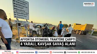 Afyonkarahisar’da Otomobil ile Traktör Çarpıştı 4 Yaralı