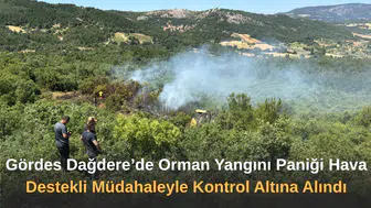 Gördes Dağdere’de Orman Yangını Paniği Hava Destekli Müdahaleyle Kontrol Altına Alındı