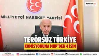 Terörsüz Türkiye Komisyonu’na MHP’den 4 İsim Katılıyor