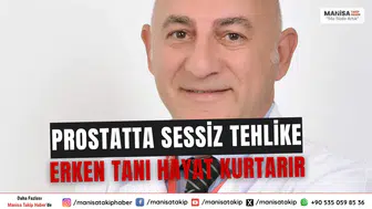 Prostatta Sessiz Tehlike Erken Tanı Hayat Kurtarır