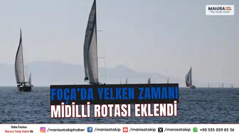 Foça’da yelken zamanı Midilli rotası eklendi
